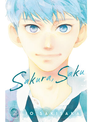 cover image of Sakura, Saku, Volume 2